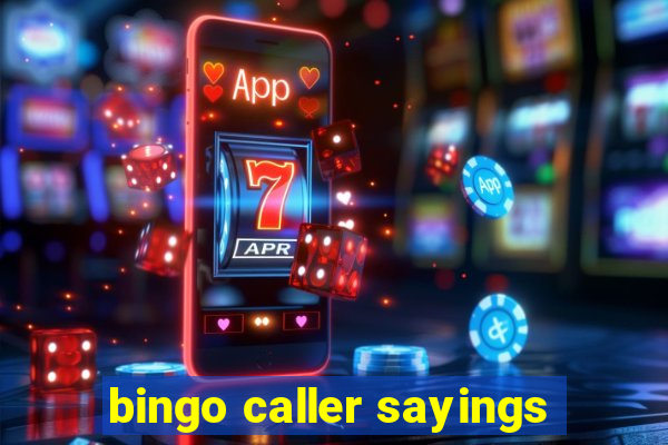 bingo caller sayings