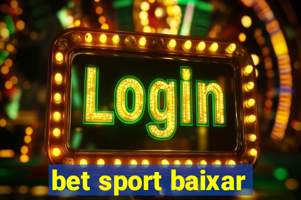 bet sport baixar