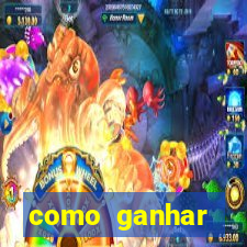 como ganhar dinheiro em aplicativos de jogos