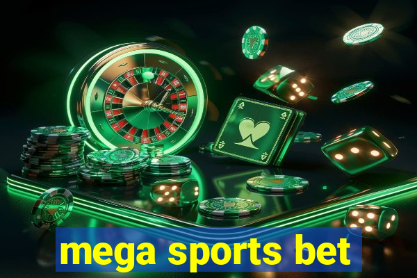 mega sports bet