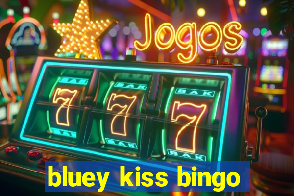 bluey kiss bingo