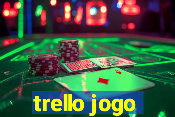 trello jogo