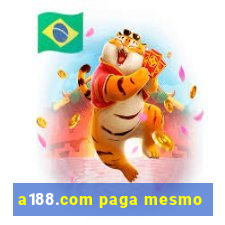 a188.com paga mesmo