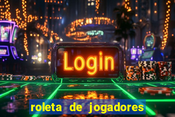 roleta de jogadores do fifa 23 roleta