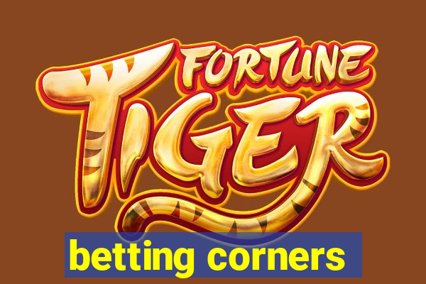 betting corners