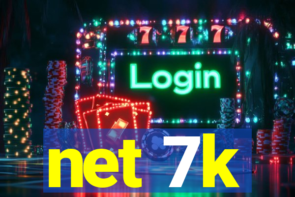 net 7k