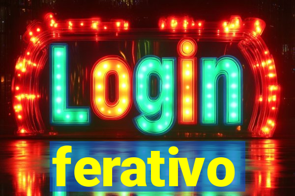 ferativo