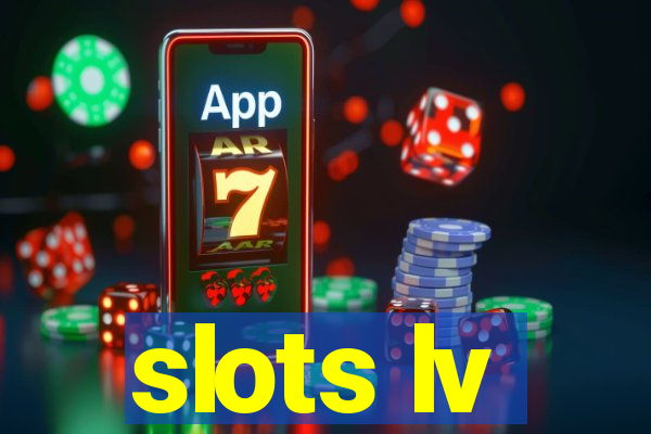 slots lv