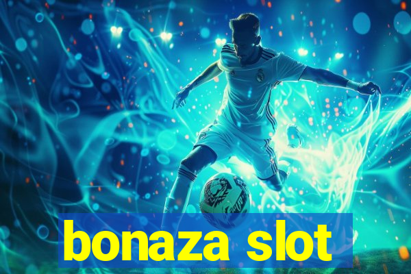 bonaza slot