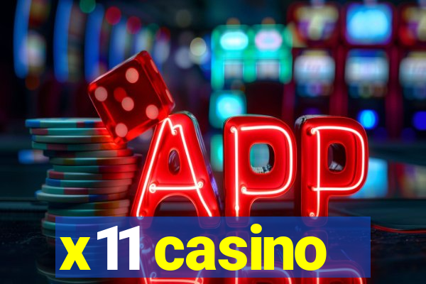 x11 casino