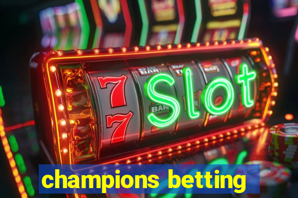 champions betting