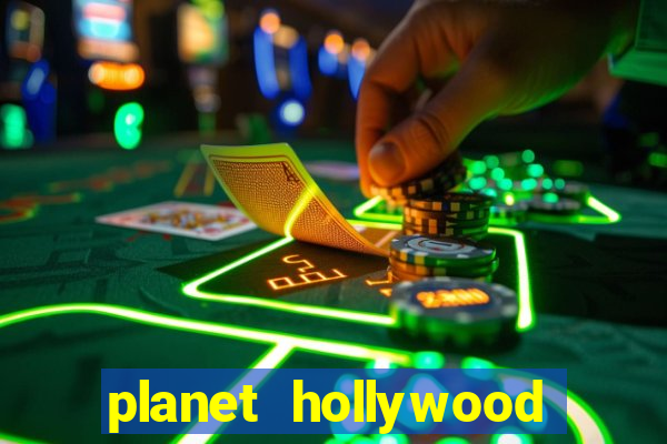 planet hollywood resort and casino vegas