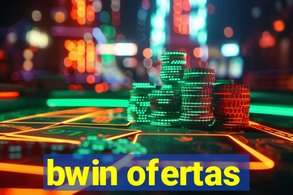 bwin ofertas