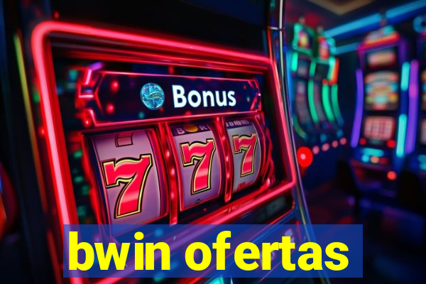 bwin ofertas