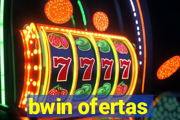 bwin ofertas