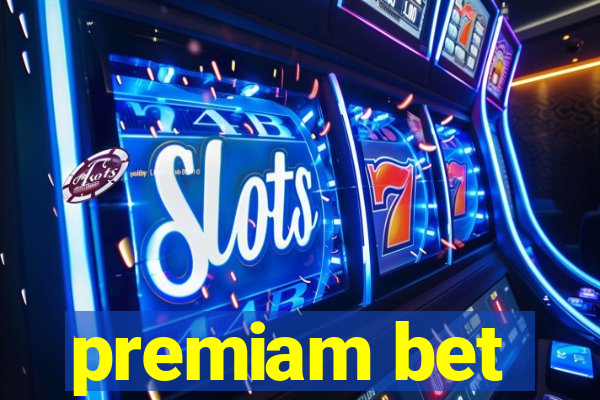 premiam bet