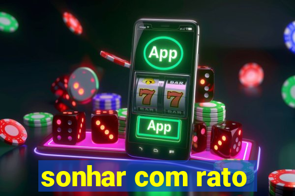 sonhar com rato