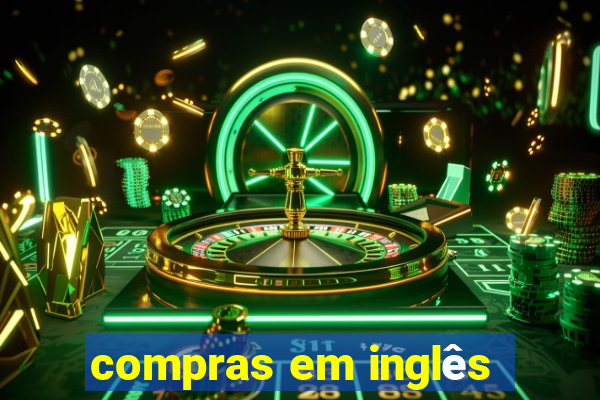 compras em inglês