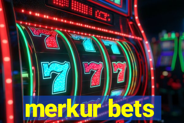 merkur bets