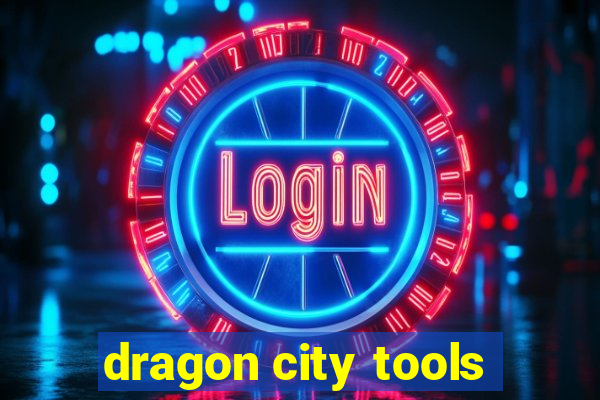 dragon city tools