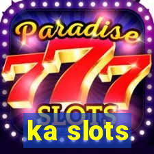 ka slots