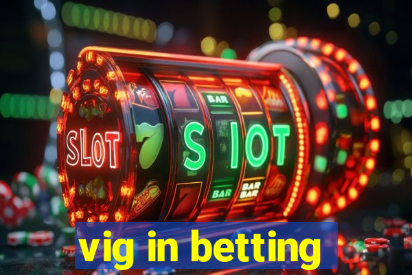 vig in betting