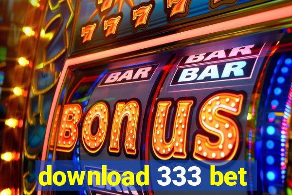 download 333 bet