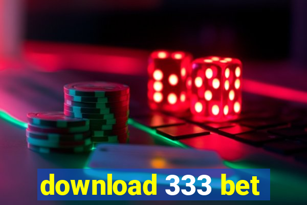 download 333 bet