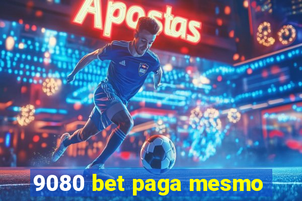 9080 bet paga mesmo