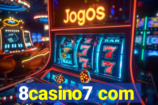 8casino7 com