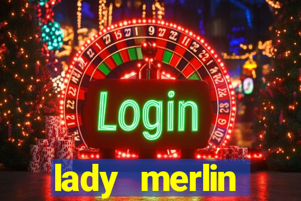 lady merlin lightning chase slot