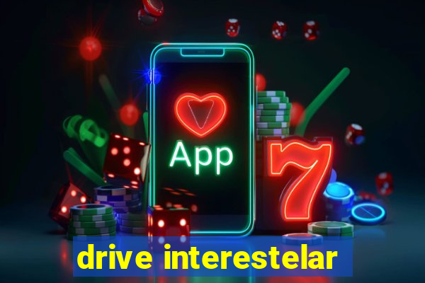 drive interestelar