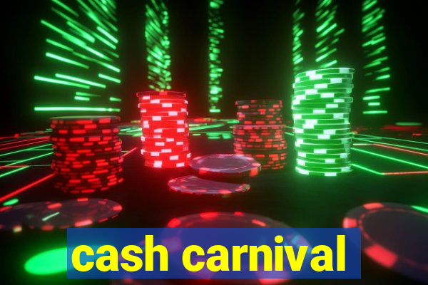 cash carnival