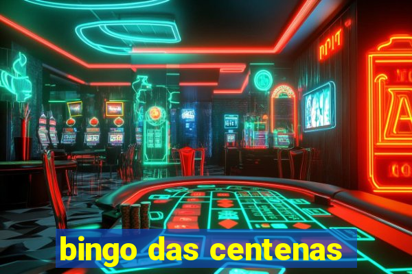 bingo das centenas