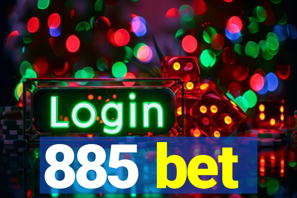 885 bet