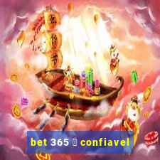 bet 365 茅 confiavel