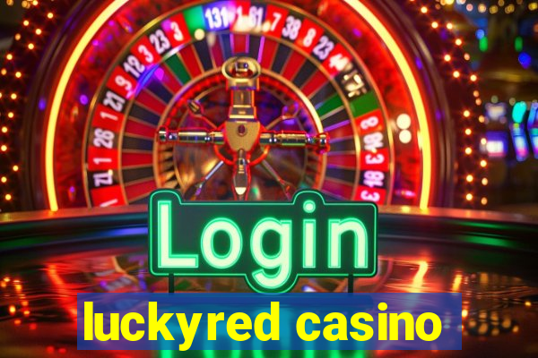 luckyred casino