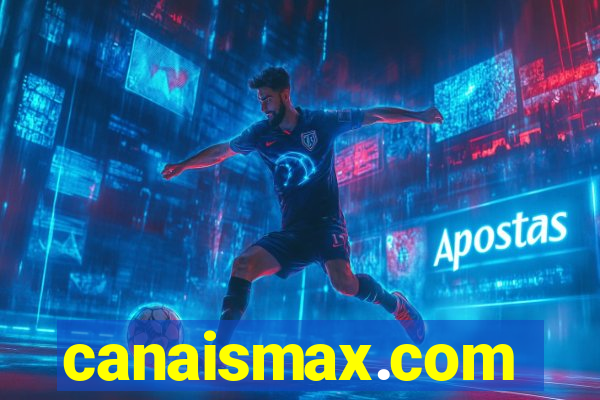 canaismax.com