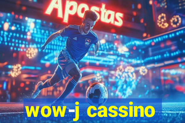 wow-j cassino