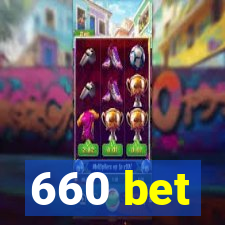 660 bet