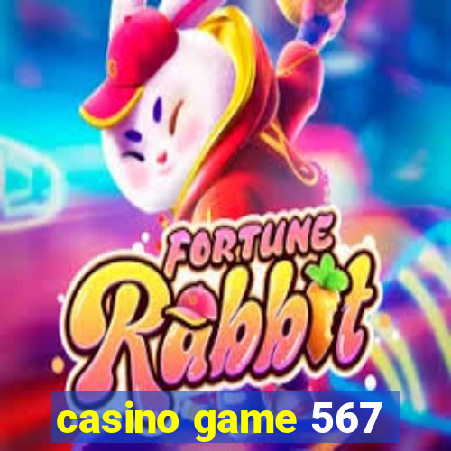 casino game 567