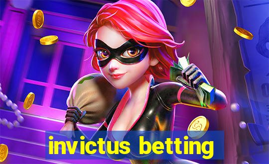 invictus betting