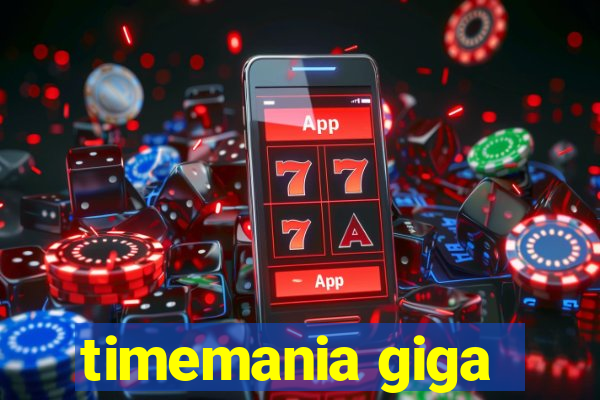 timemania giga