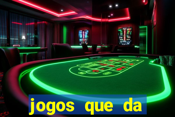 jogos que da dinheiro no cadastro