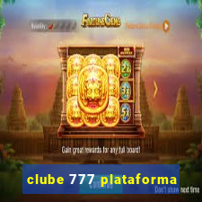 clube 777 plataforma