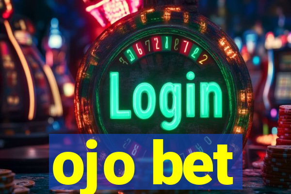 ojo bet