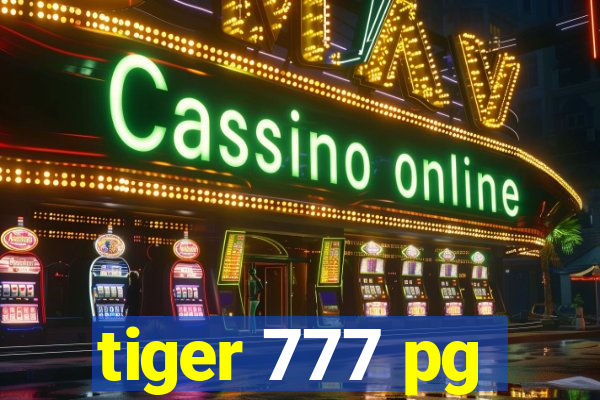 tiger 777 pg