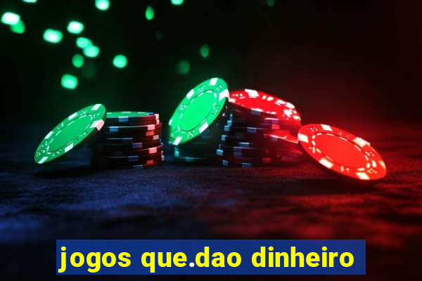 jogos que.dao dinheiro