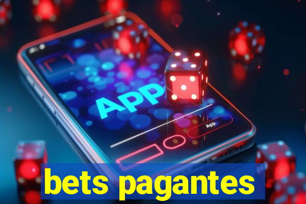 bets pagantes