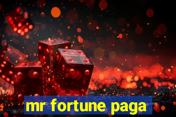 mr fortune paga